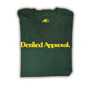 DENIED APPROVAL 420 LIMITED EDITION LOGO GREEN T-SHIRT SIZE LARGE